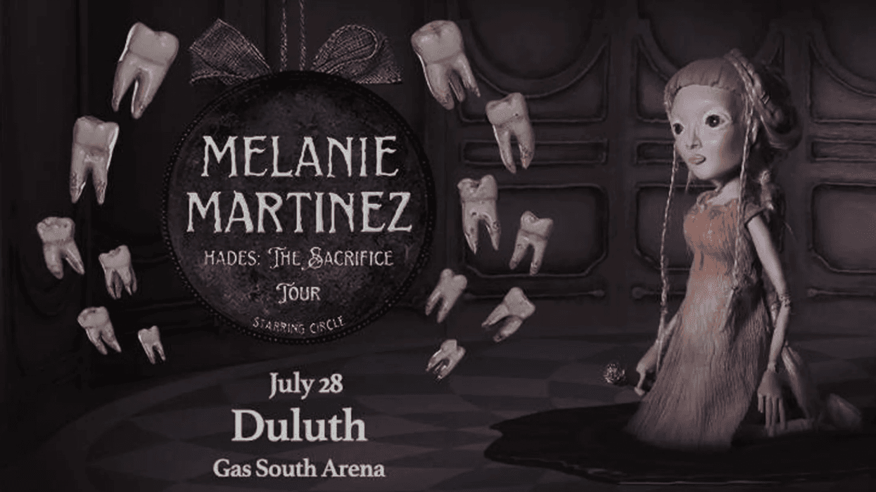Melanie Martinez is in Duluth!
