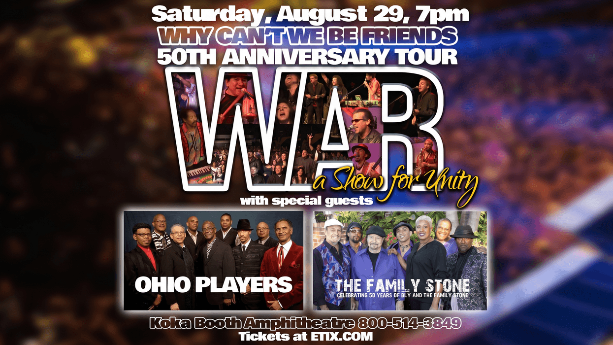 WAR – Why Can't We Be Friends 50th Anniversary Tour: A Show for Unity