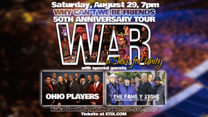 WAR – Why Can't We Be Friends 50th Anniversary Tour: A Show for Unity