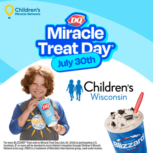 Celebrate Dairy Queen Miracle Treat Day with Children’s Wisconsin