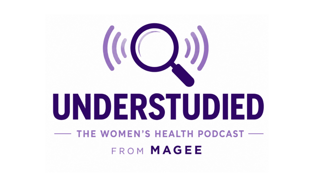 Understudied: The Women's Health Podcast from Magee-Womens Research Institute