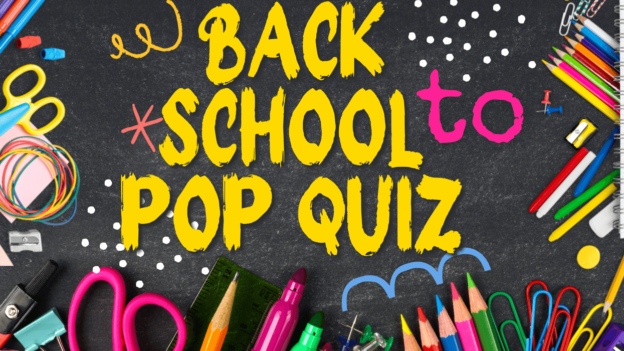 Back to School Pop Quiz 2026
