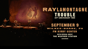 Ray Lamontagne | September 9 | FM Kirby Center