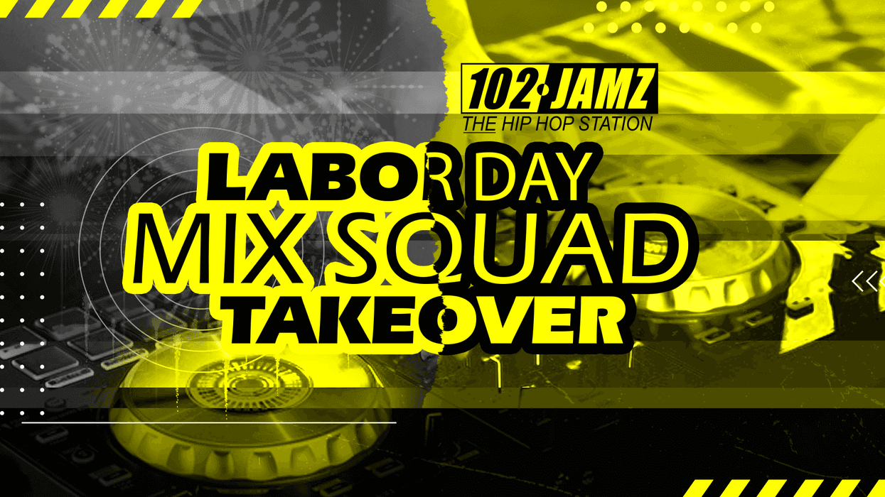 Labor Day Mix Squad Takeover