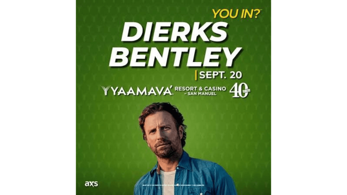 Can't Beat Kelli: Dierks Bentley Tickets at Yaamava Theater!