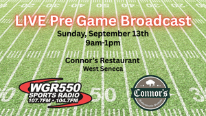 WGR Pre Game LIVE at Connor's in West Seneca