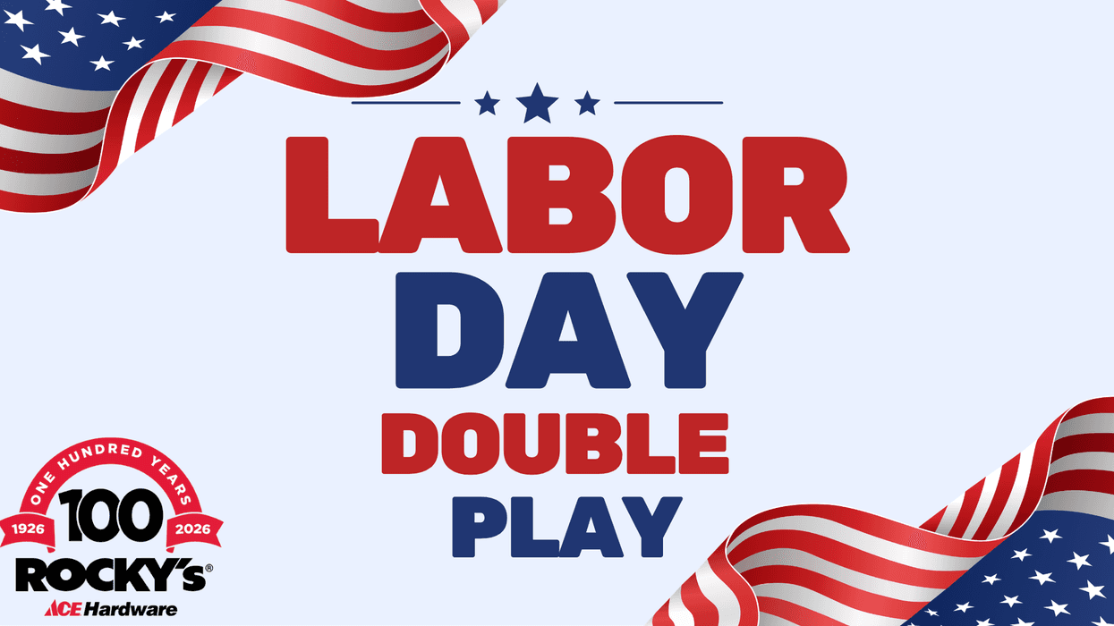 Labor Day Double Play all Weekend Long