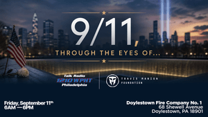 9/11 Through The Eyes Of...  1210WPHT Live Broadcast Event