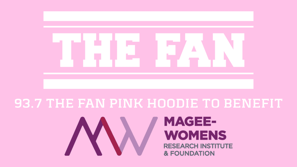 93.7 the Fan PINK Hoodie to benefit Magee Women's Research Institute