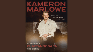 Kameron Marlowe is coming to Chattanooga!