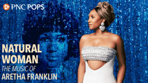 Natural Woman: The Music of Aretha Franklin