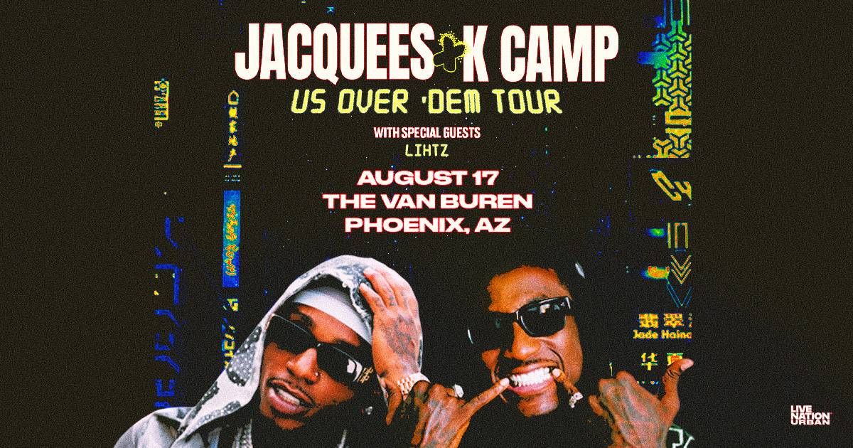 Jacquees & K Camp 'Us Over 'Dem Tour' concert poster for August 17 in Phoenix, AZ.