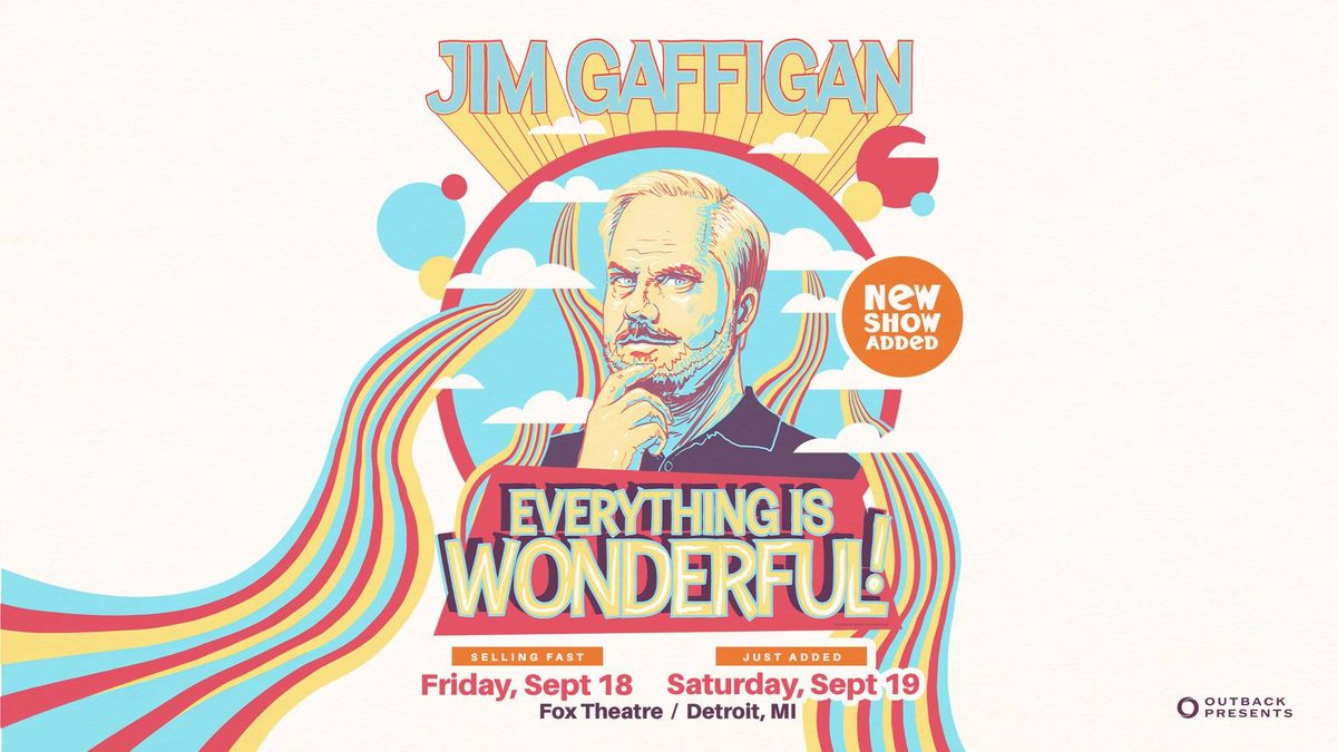 Jim Gaffigan: Everything Is Wonderful! comedy show, Fox Theatre Detroit, Sept 18 & 19 (new show added).