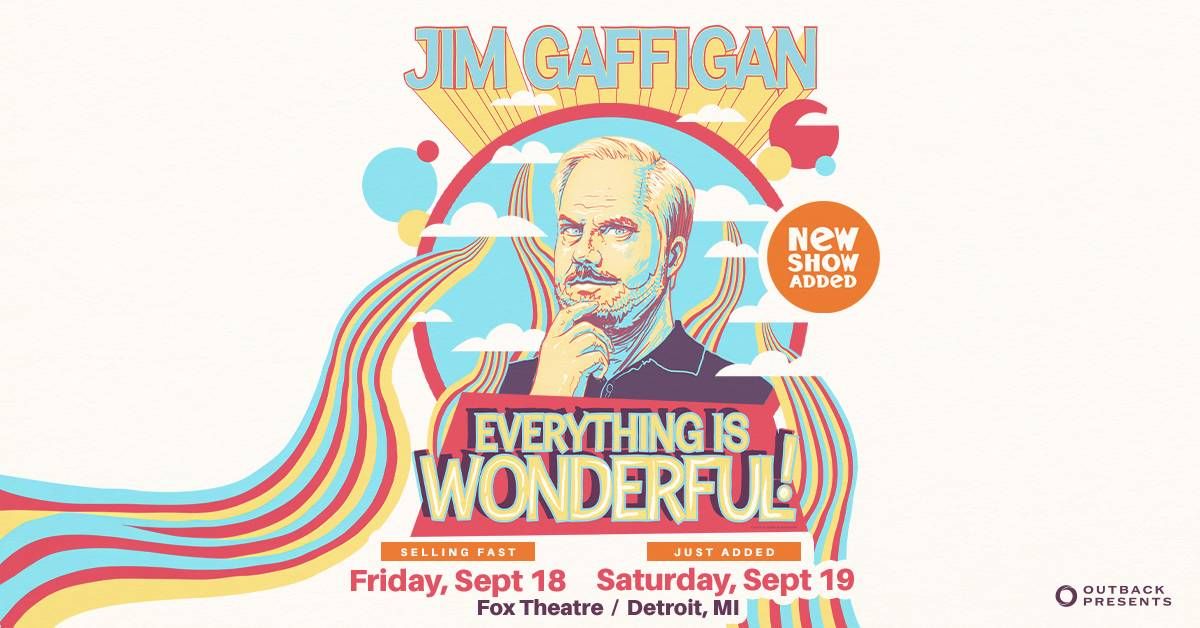 Jim Gaffigan: Everything Is Wonderful! comedy show, Sept 18 & 19, Fox Theatre Detroit.
