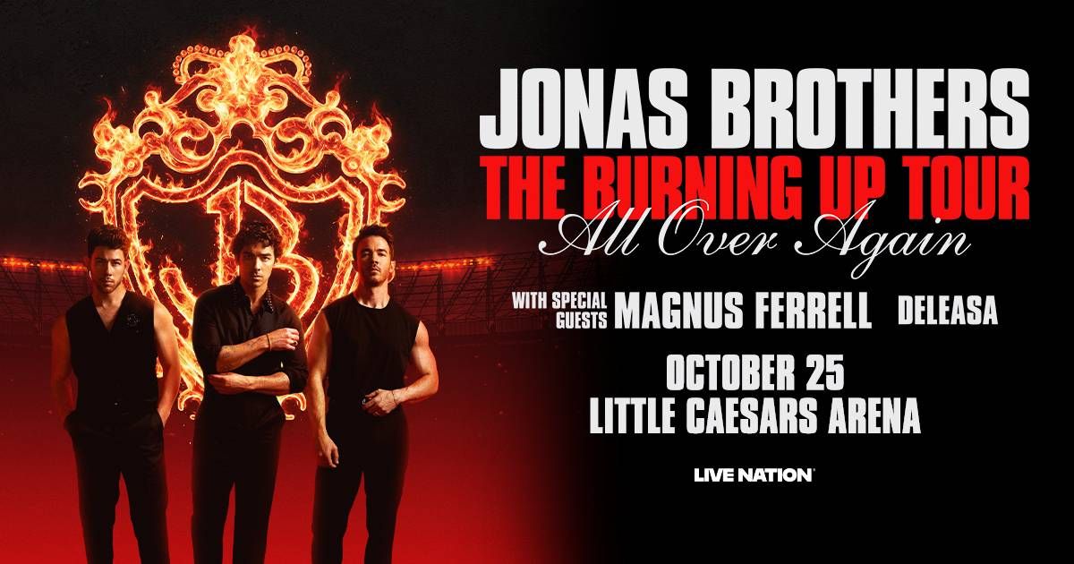 Jonas Brothers 'The Burning Up Tour: All Over Again' concert poster, Oct 25, Little Caesars Arena.