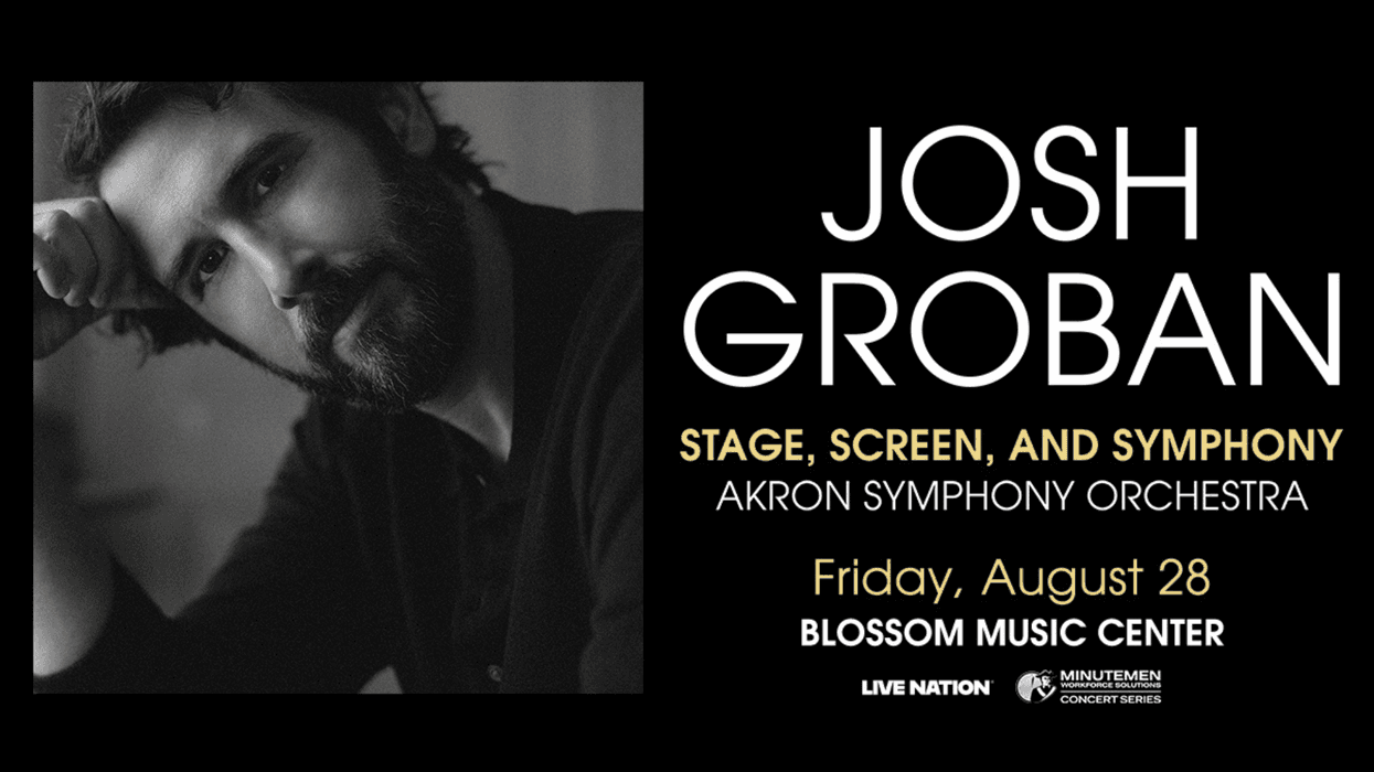 Josh Groban in a black & white photo. Concert poster: Stage, Screen & Symphony w/ Akron Symphony, Aug 28.