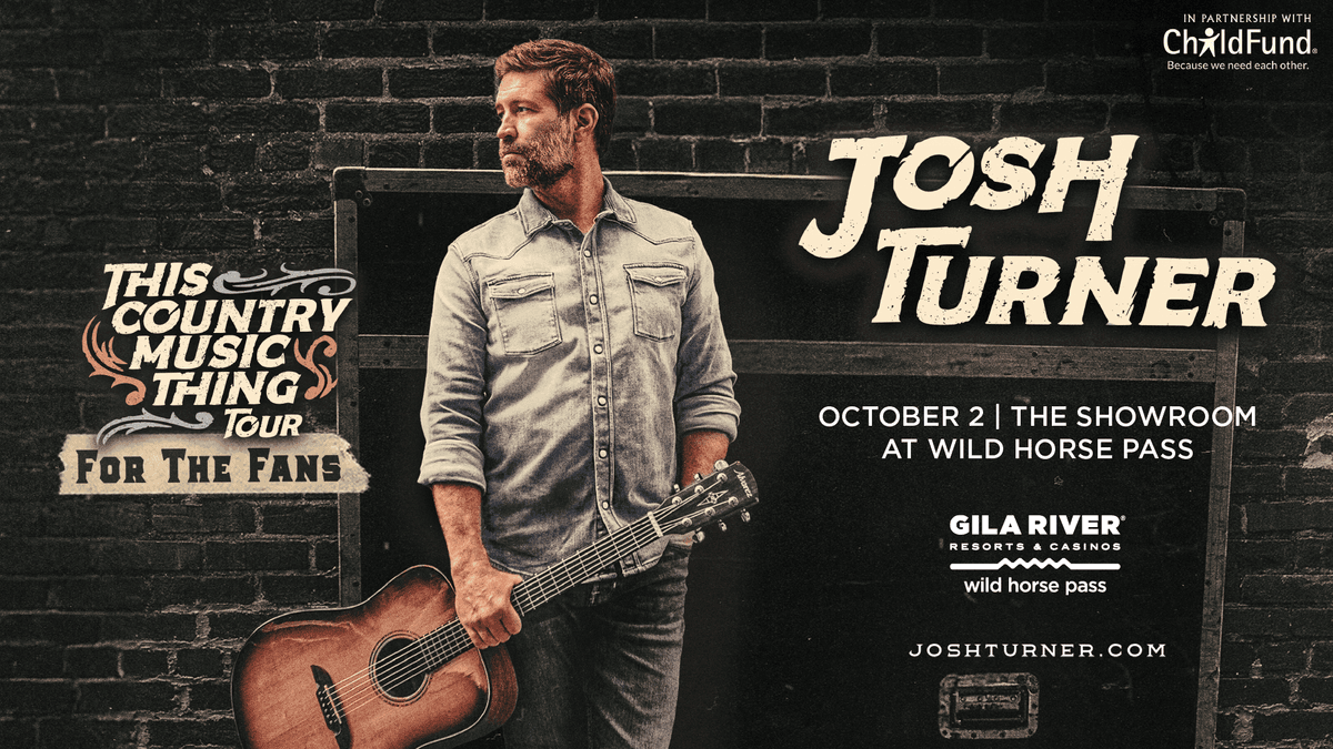 Josh Turner This Country Music Thing Tour Poster - October 2nd at The Showroom at Wild Horse Pass