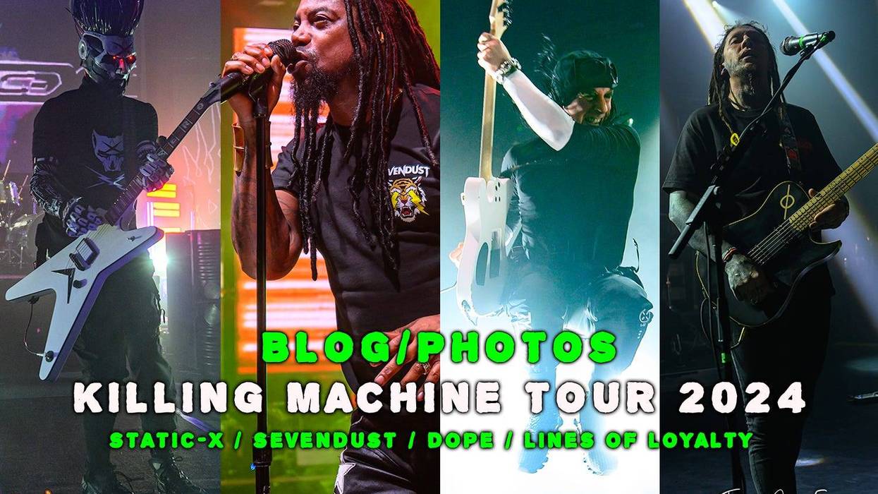 Killing Machine Tour w/ Static-X, Sevendust, Dope and Lines of Loyalty