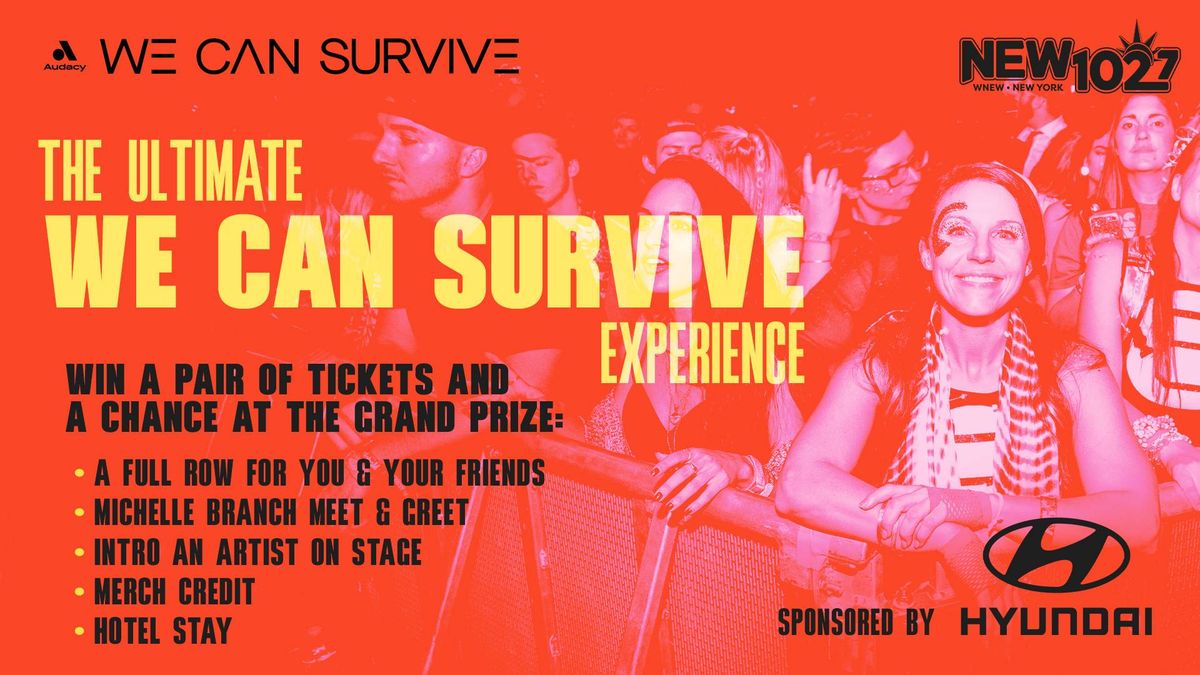 Listen for Your Chance to Win Tickets to We Can Survive