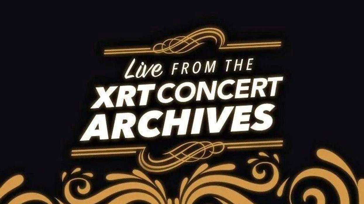 Live From the XRT Concert Archives