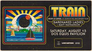 TRAIN & BARENAKED LADIES @ DOS EQUIS PAVILLION