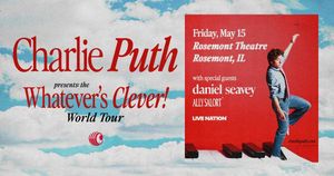 Charlie Puth: the Whatever's Clever! World Tour
