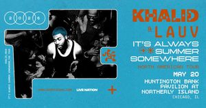 Khalid: It’s Always Summer Somewhere Tour