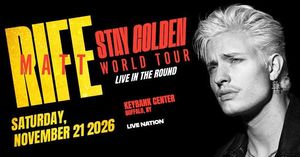 Matt Rife: Stay Golden World Tour