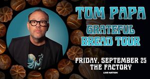 Tom Papa at The Factory