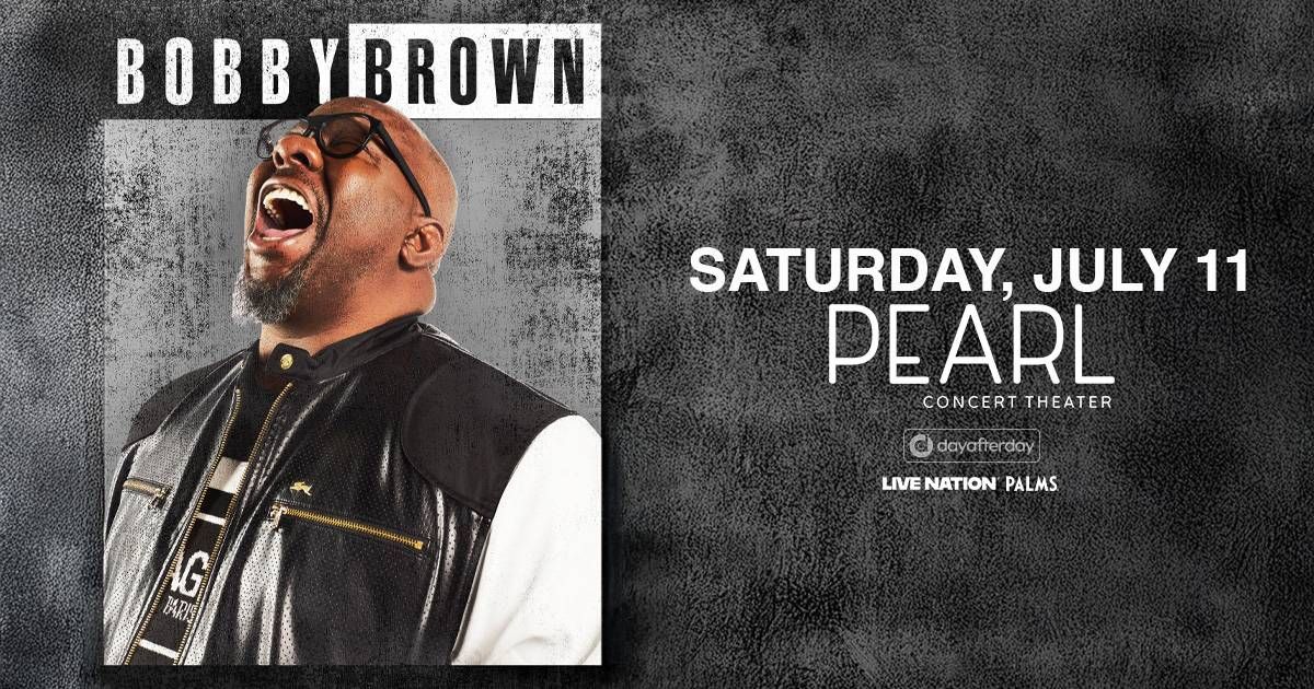 Bobby Brown Tickets!