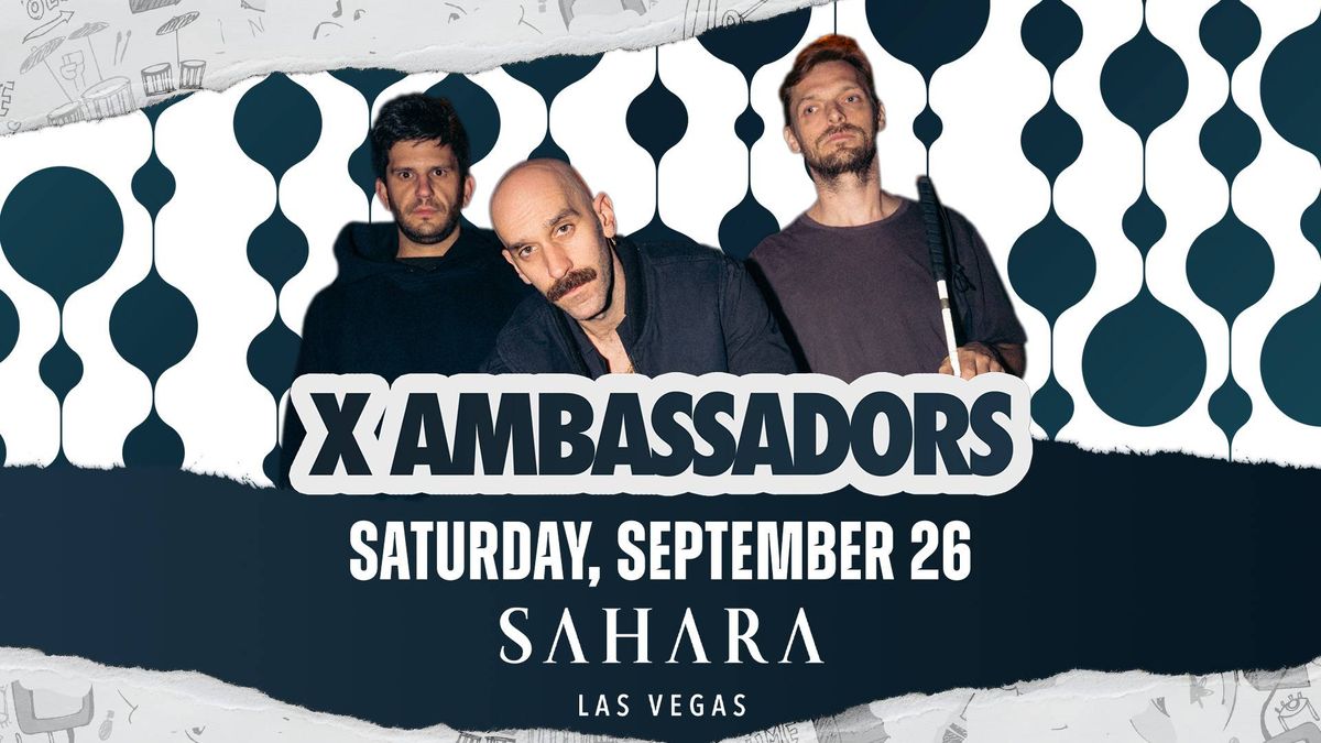 X Ambassadors Tickets!