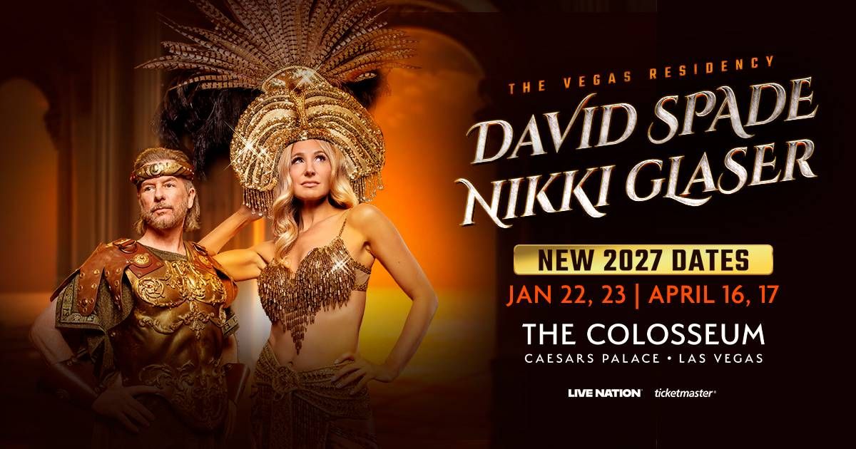 Nikki Glaser & David Spade Tickets!