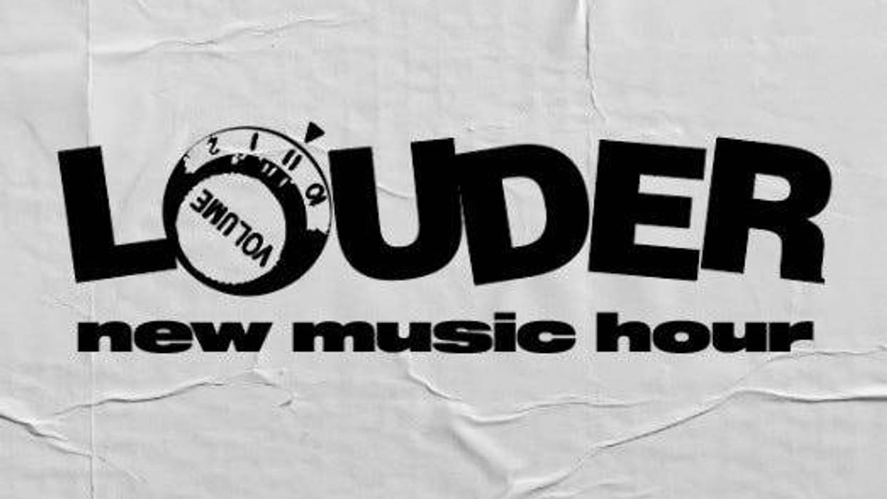 Louder New Music Hour