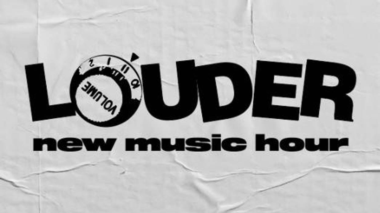 Louder New Music Hour for 3/22