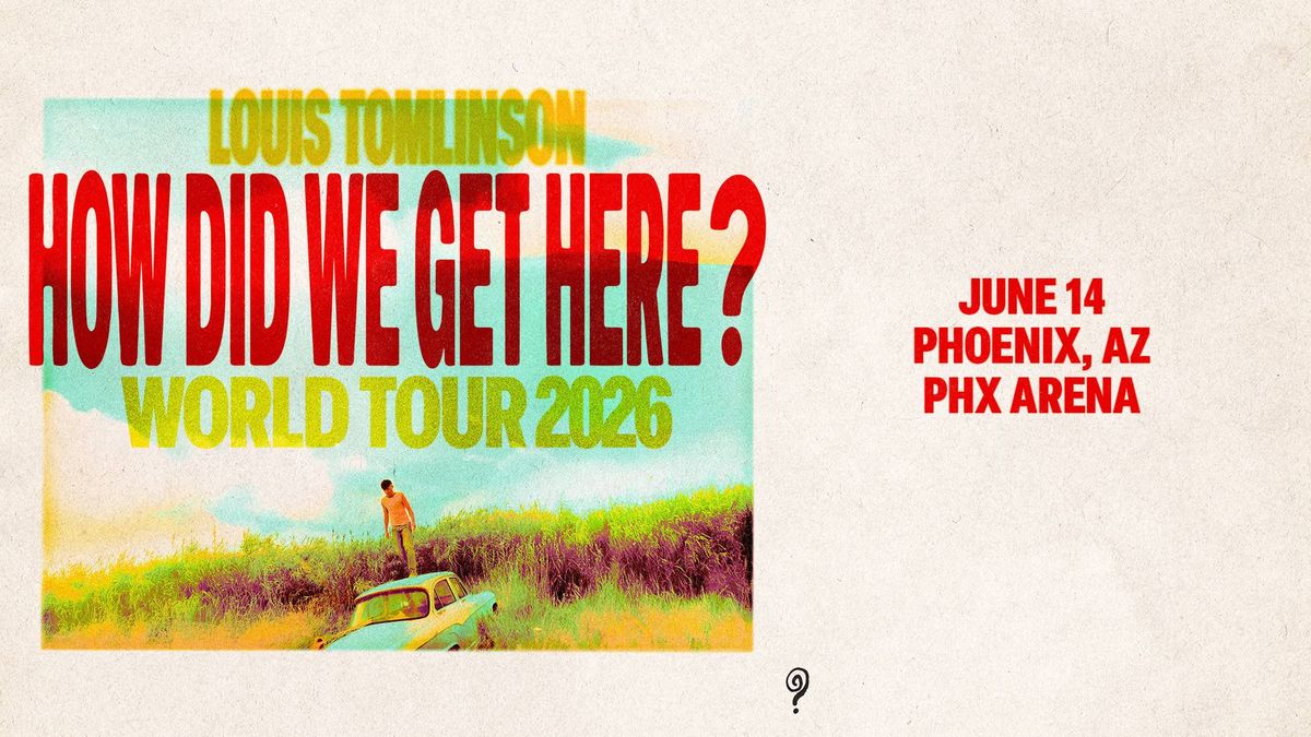 Louis Tomlinson 'How Did We Get Here?' 2026 tour poster. Man on car, Phoenix, June 14.