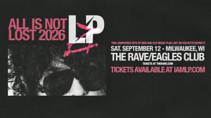 LP at The Rave