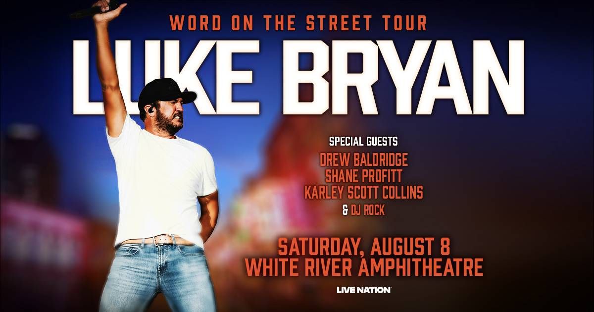 Luke Bryan at White River Amphitheatre