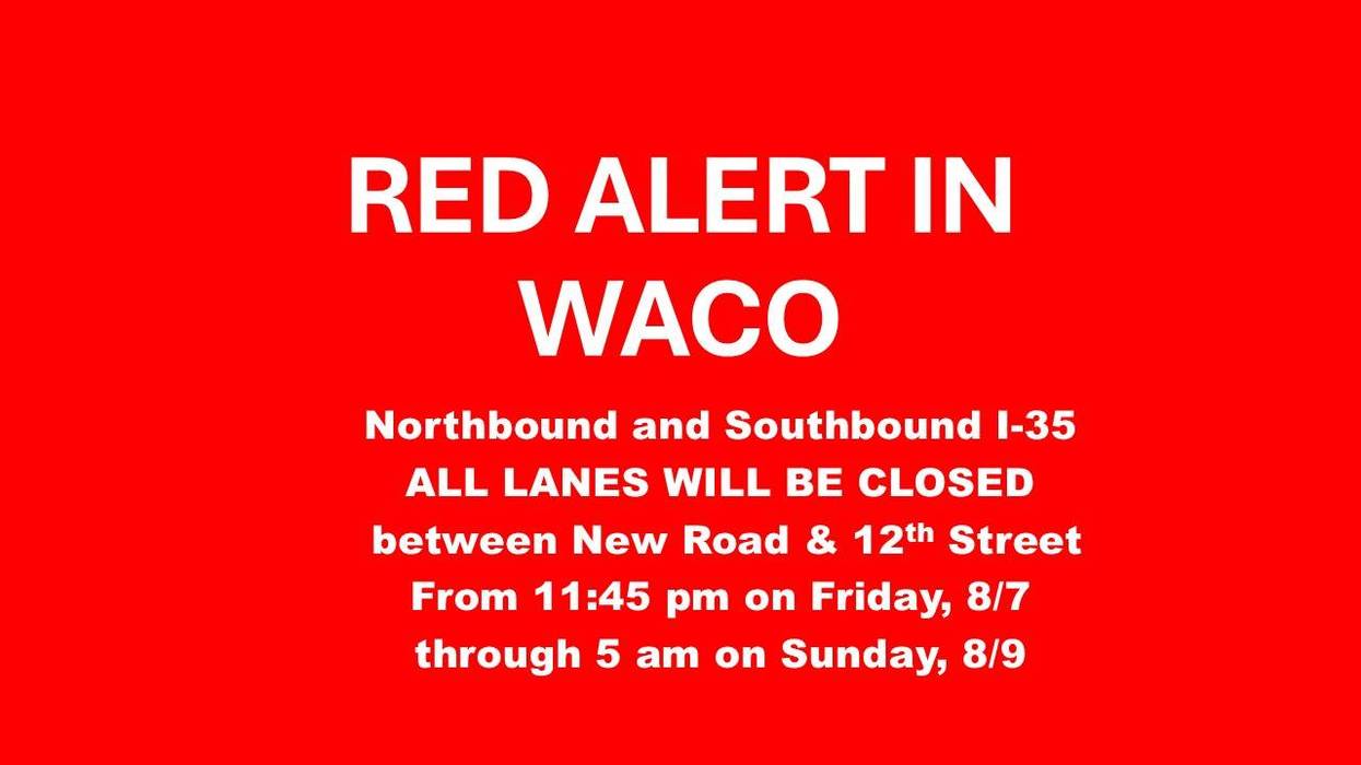 RED ALERT - MCLENNAN COUNTY - WACO