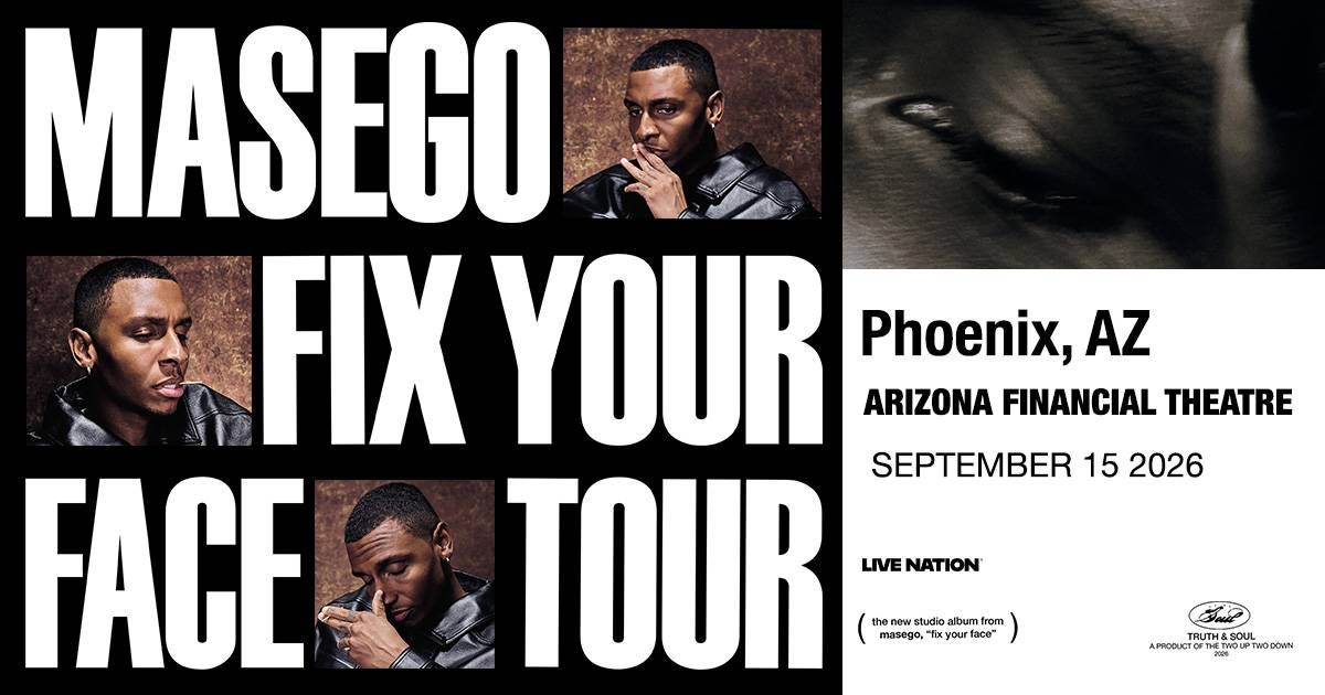 Masego "Fix Your Face Tour" poster with artist portraits, Phoenix, AZ, Sep 15 2026.