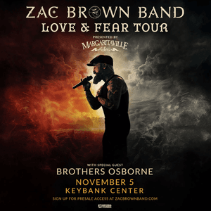 Zac Brown Band: Love & Fear Tour Presented by Margaritaville at Sea
