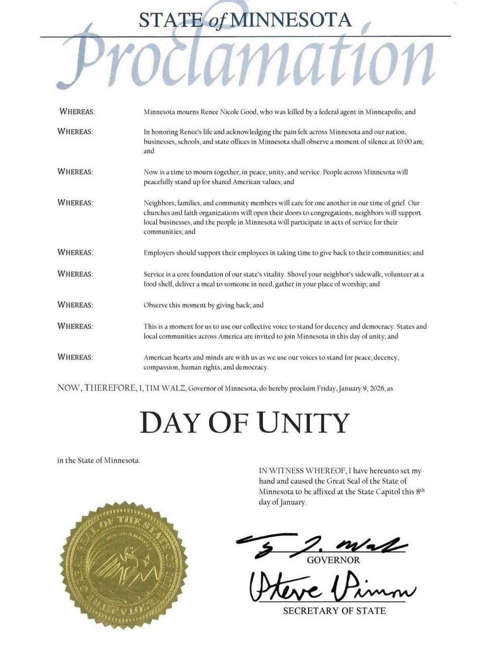 Minnesota Governor Tim Walz has proclaimed Friday as a day of a Day of Unity in remembrance of Renee Nicole Good.