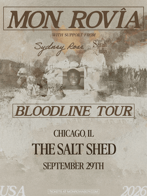 93XRT Presents: Mon Rovia at The Salt Shed
