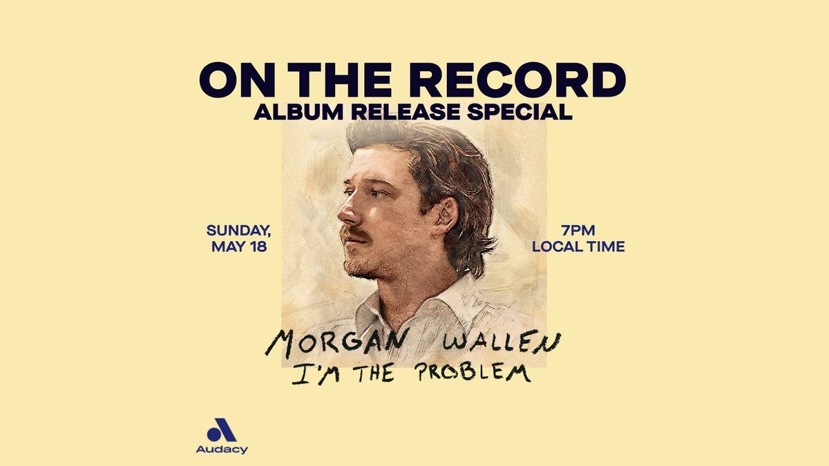 Morgan Wallen I'm The Problem