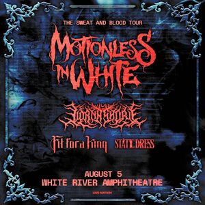 Motionless In White at White River Amphitheatre