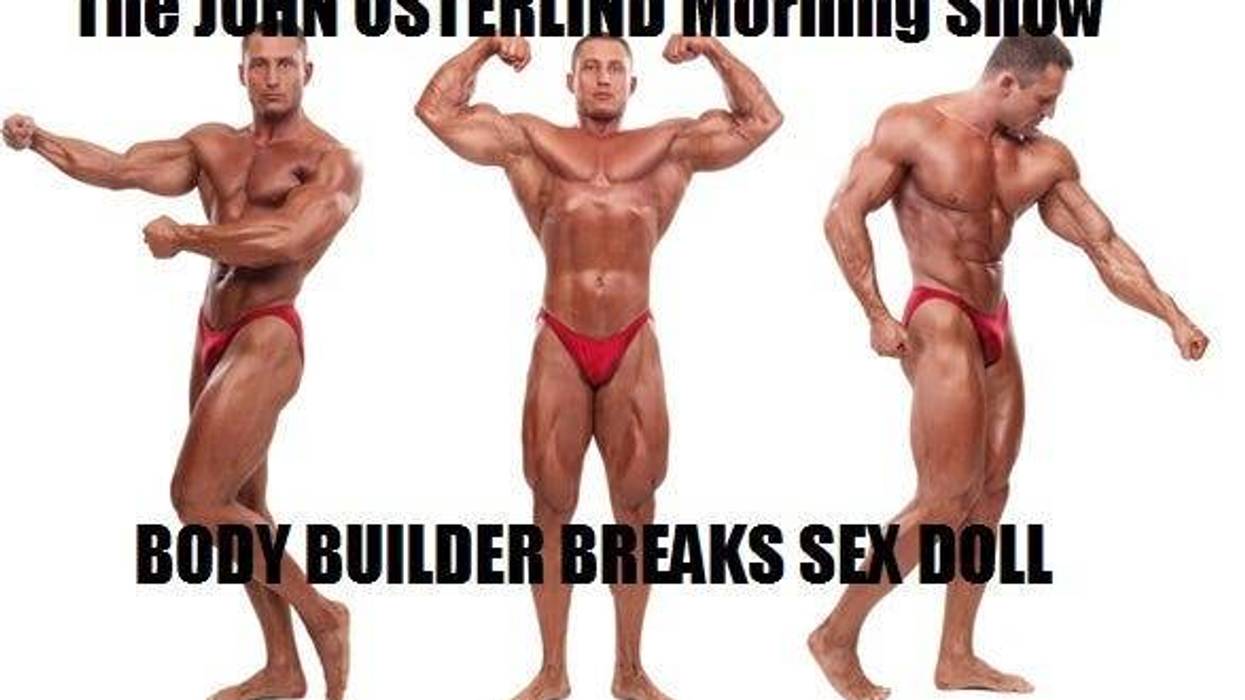 Osterlind - Body Builder Breaks Sex Doll | Bayou 95.7 Osterlind - Body Builder Breaks Sex Doll | Bayou 95.7