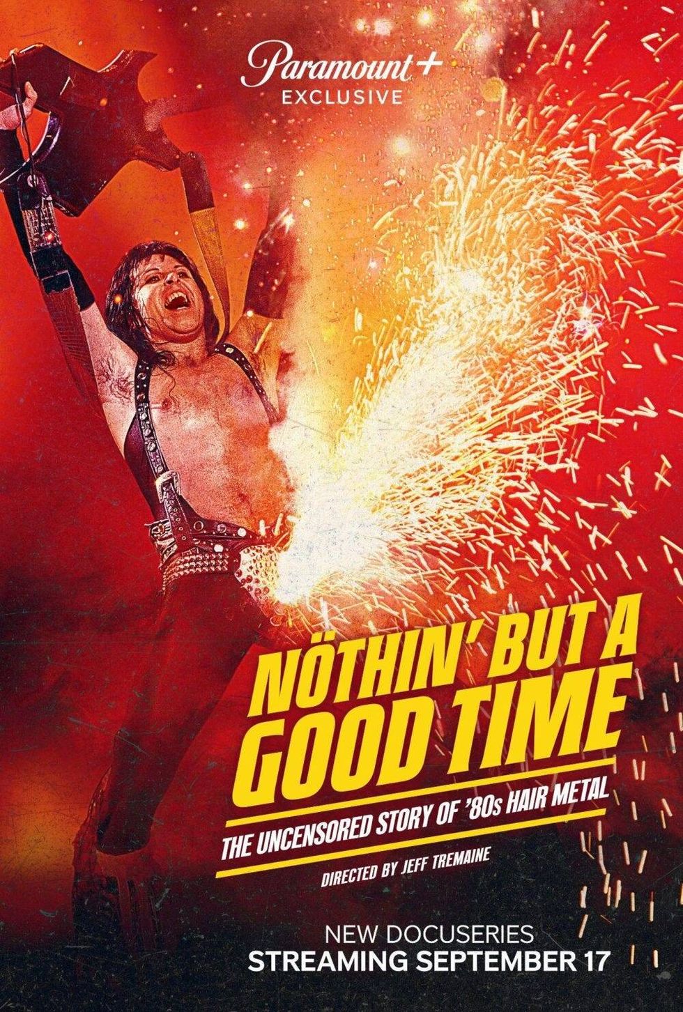 Nöthin’ But A Good Time