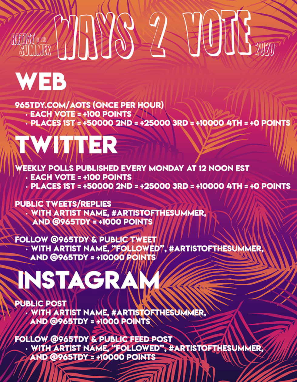 Official Voting | Rules | Ways 2 Vote (Below) 96.5 TDY: TWITTER | INSTAGRAM | FACEBOOK | LISTEN LIVE