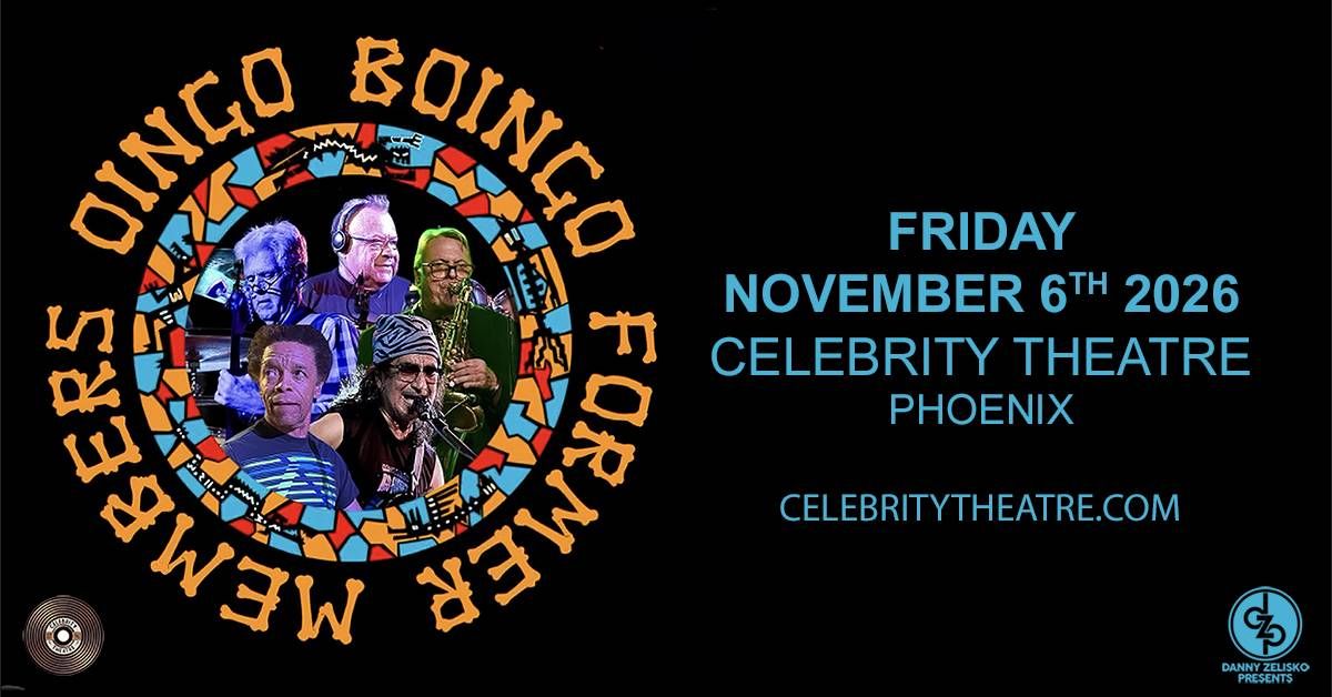 Oingo Boingo Former Members live concert poster. Nov 6, 2026, Celebrity Theatre, Phoenix.