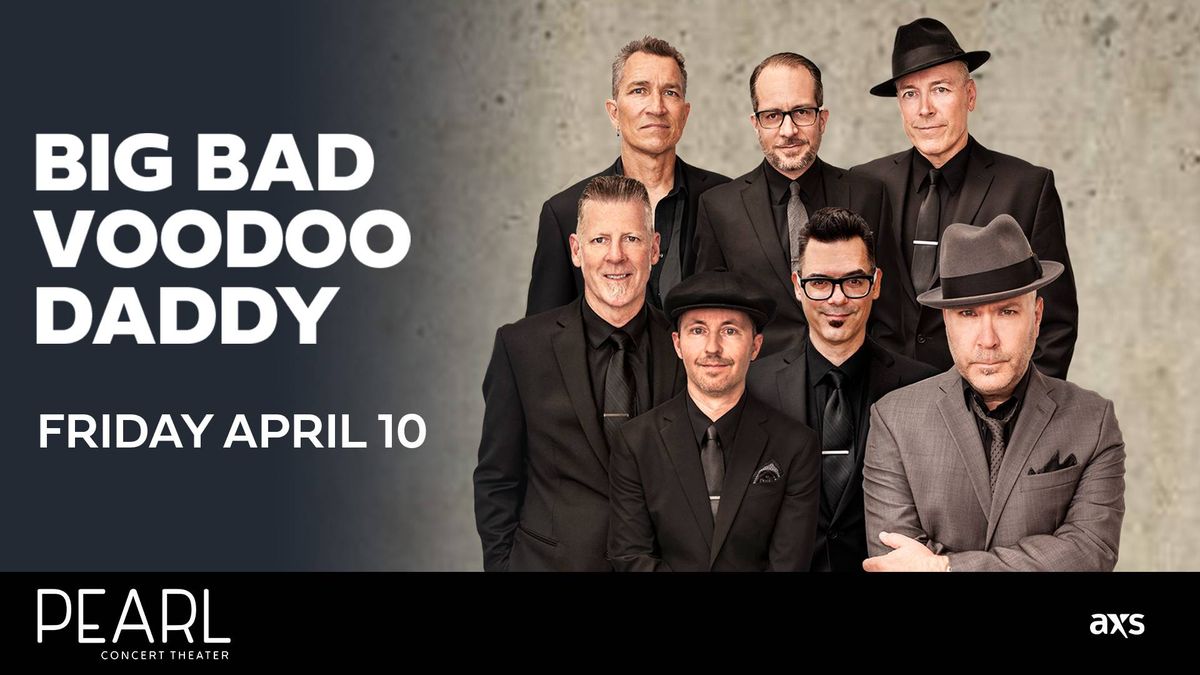 Big Bad Voodoo Daddy Tickets!