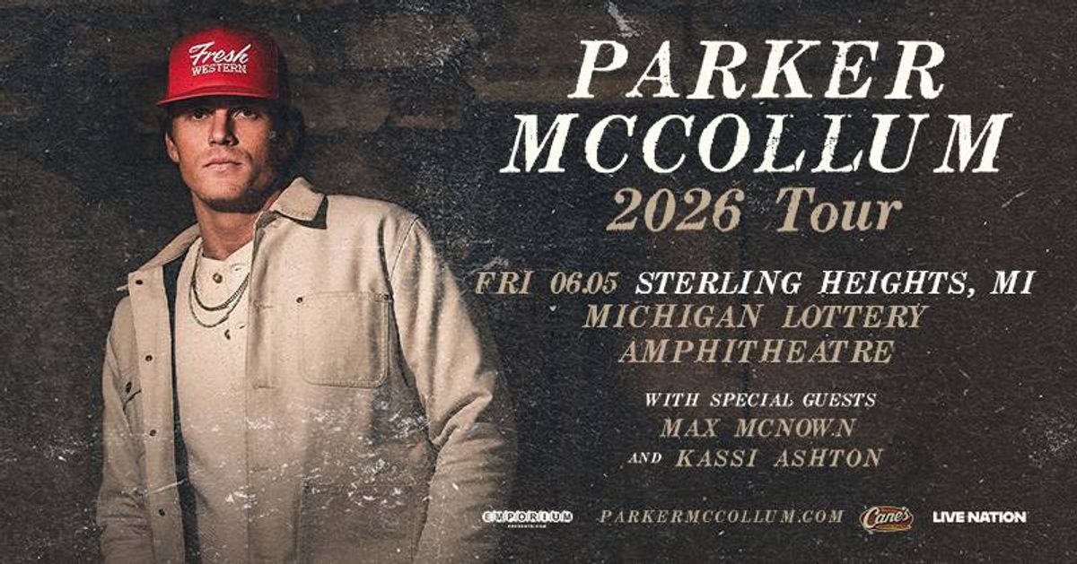 Parker McCollum 2026 Tour poster with artist photo. Fri 06.05 Sterling Heights, MI.